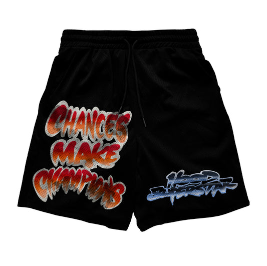 Chances Makes Champions Shorts